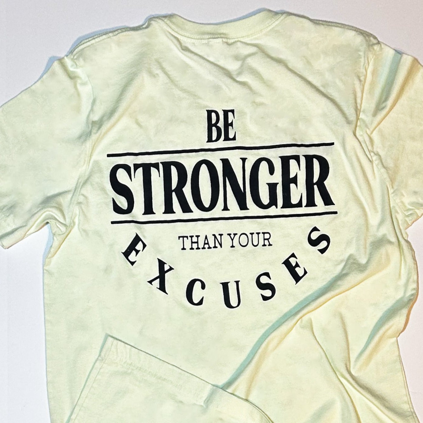 Stronger than the Excuses