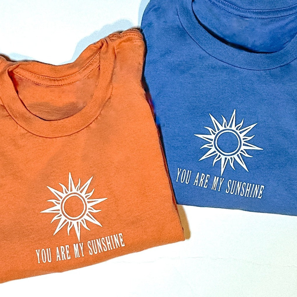 You are my Sunshine